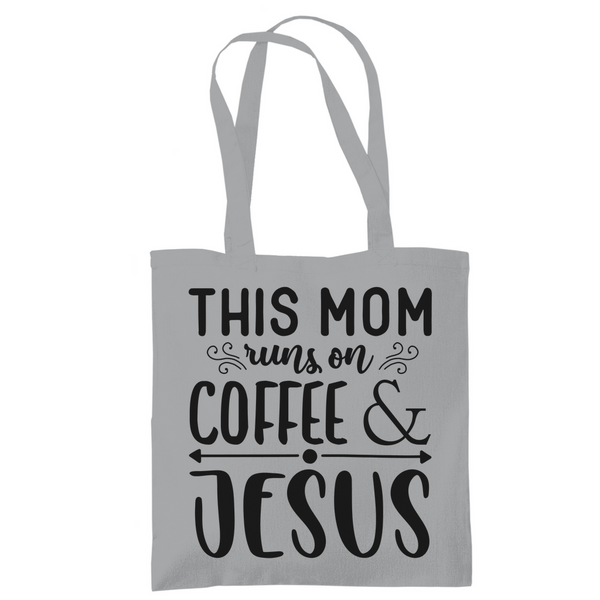 Tragetasche this mom runs on coffee & jesus