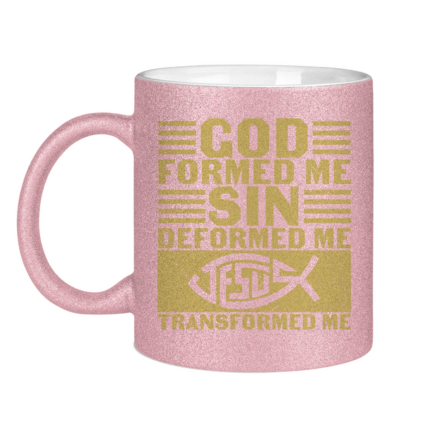 Glitzertasse god formed me