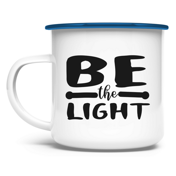 Emaille Tasse be the light