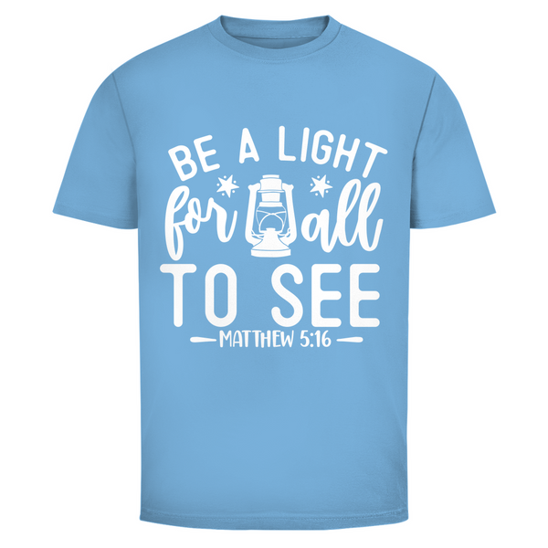 Herren T-Shirt be a light for all to see matthew 5:16