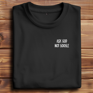 Oversize T-Shirt ask god not google