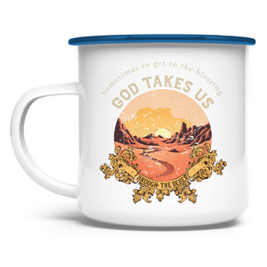 Emaille Tasse god takes us through the desert