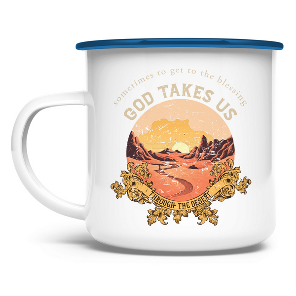 Emaille Tasse god takes us through the desert