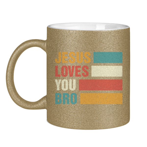 Glitzertasse jesus loves you bro