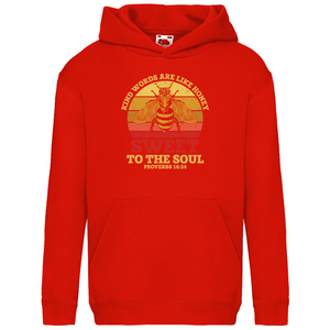 Kinder Hoodie sweet to the soul proverbs 16:24