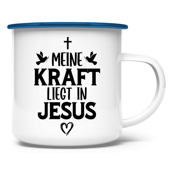 Emaille Tasse meine kraft liegt in jesus