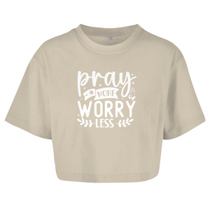 Damen Oversize Crop Top pray more worry less