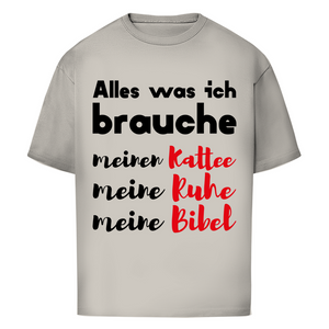 Oversize T-Shirt alles was ich brauche
