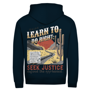 Zipper Hoodie learn to do right isaiah 1:17