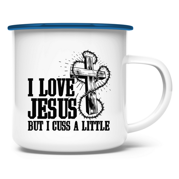 Emaille Tasse i love jesus but i cuss a little