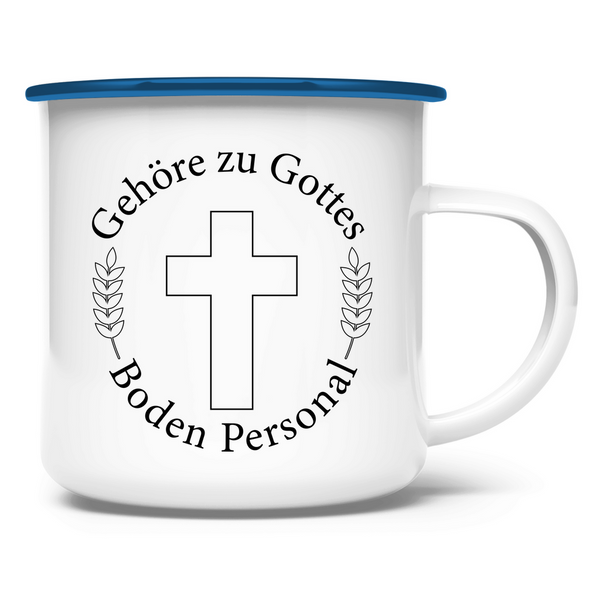 Emaille Tasse gehöre zu gottes boden personal