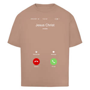 Oversize T-Shirt jesus christ is calling