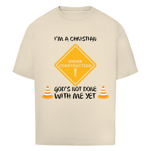 Oversize T-Shirt christian under construction