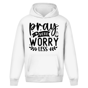 Oversize Hoodie Ohne Kordel pray more worry less