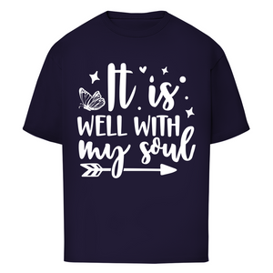 Oversize T-Shirt it is well with my soul