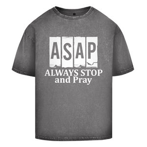 Oversize Washed T-Shirt always stop and pray