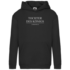 Kinder Hoodie tochter des königs 2.korinther 6:18