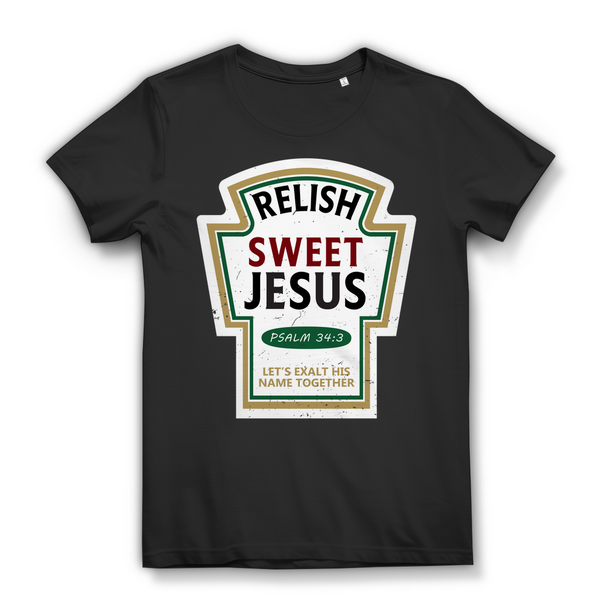 Damen Bio T-Shirt relish sweet jesus psalm 34:3