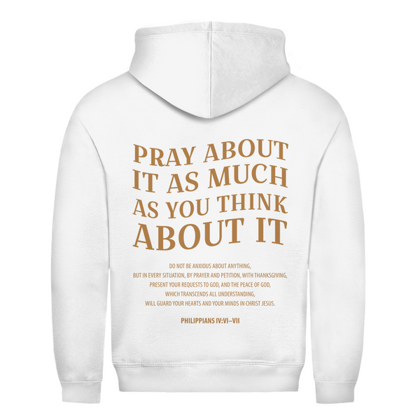 Herren Hoodie pray about it philippians 4:6-7