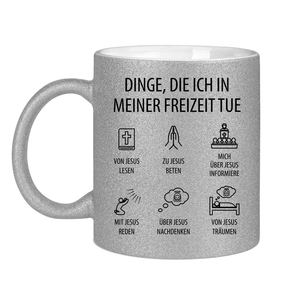 Glitzertasse dinge die ich in meiner freizeit tue