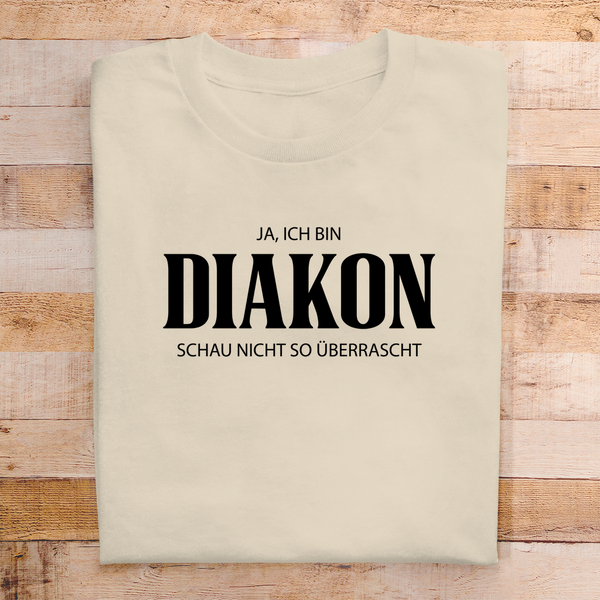 Herren T-Shirt ja ich bin diakon