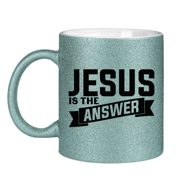 Glitzertasse jesus is the answer