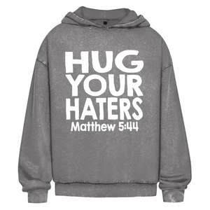 Oversize Washed Hoodie hug your haters matthew 5:44