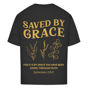 Oversize T-Shirt saved by grace ehpesians 2:8-9