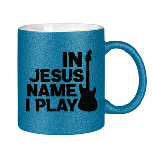 Glitzertasse in jesus name i play kirchenchor