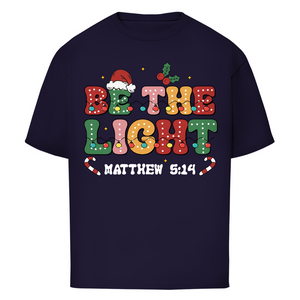 Oversize T-Shirt be the light matthew 5:14