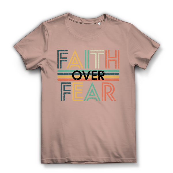 Damen Bio T-Shirt faith over fear