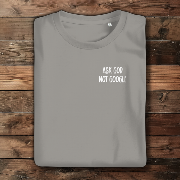 Damen Bio T-Shirt ask god not google