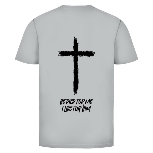 Herren T-Shirt he died for me i live for him