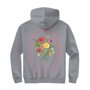 Herren Zipper Hoodie be done in love 1 corinthians 16:14