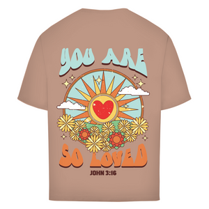 Oversize T-Shirt you are so loved john 3:16