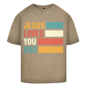 Oversize Washed T-Shirt jesus loves you bro