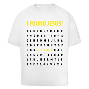 Oversize T-Shirt i found jesus