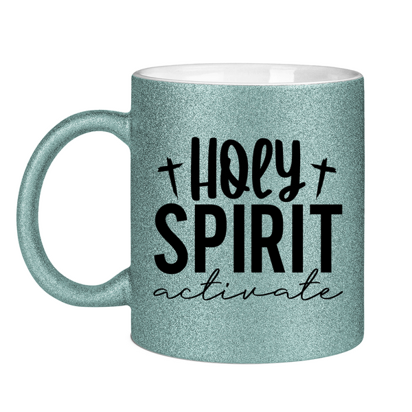 Glitzertasse holy spirit activate