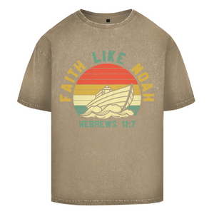 Oversize Washed T-Shirt faith like noah nebrews 11:7