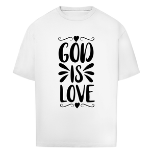 Oversize T-Shirt god is love