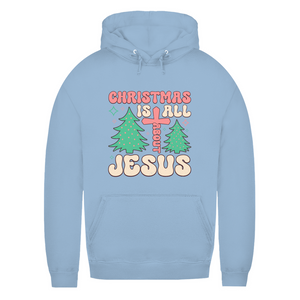 Damen Hoodie christmas is all about jesus