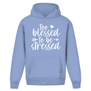 Oversize Hoodie Ohne Kordel to blessed to be stressed