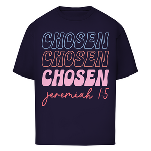 Oversize T-Shirt chosen jeremiah 1:5
