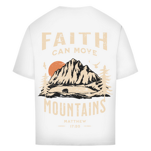 Oversize T-Shirt faith can move mountains matthew 17:20
