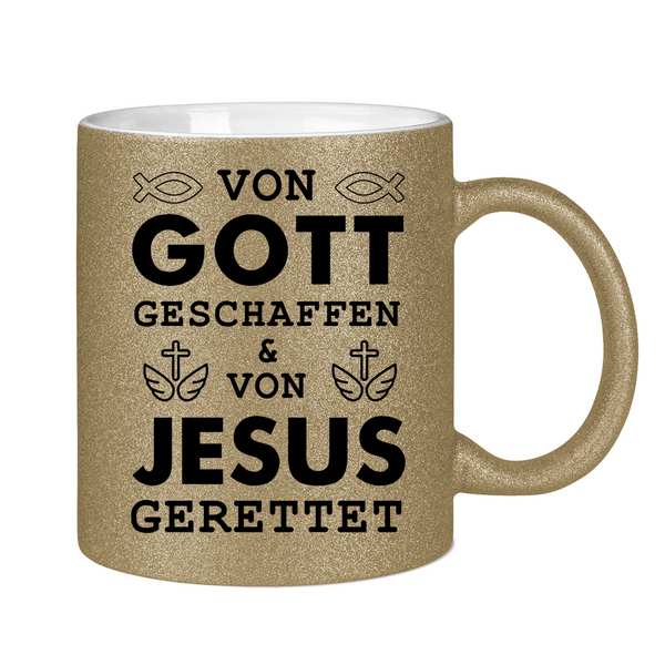 Glitzertasse von gott geschaffen