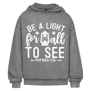 Oversize Washed Hoodie be a light for all to see matthew 5:16