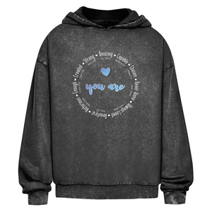 Oversize Washed Hoodie you are strong amazing