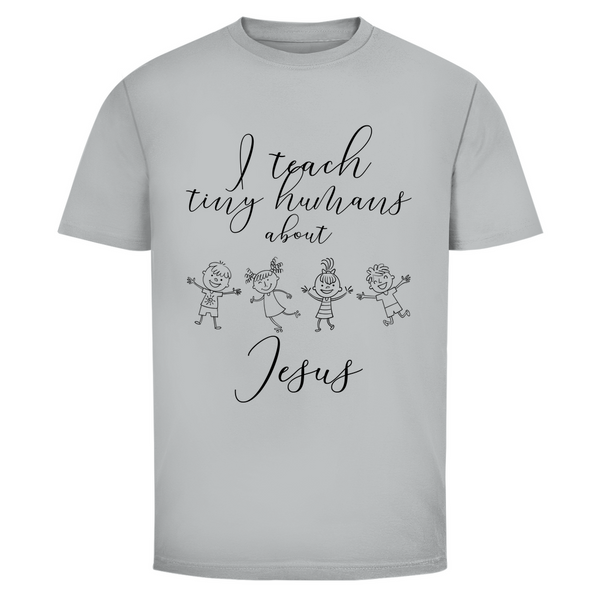 Herren T-Shirt i teach tiny humans about jesus