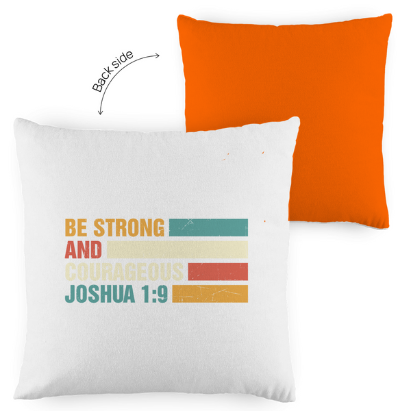 Kopfkissen zweifarbig be strong and courageous joshua 1:9