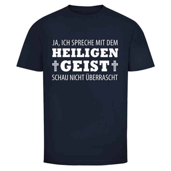 Herren T-Shirt ich spreche mit dem heiligen geist